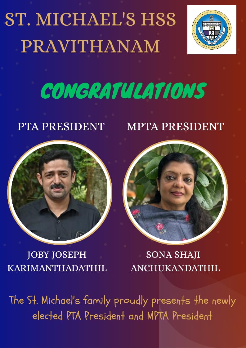 സെന്റ് മൈക്കിൾസ് ഹയർ സെക്കൻഡറി സ്കൂളിലെ പി.ടി.എ. ഭാരവാഹികളെ തിരഞ്ഞെടുത്തു.